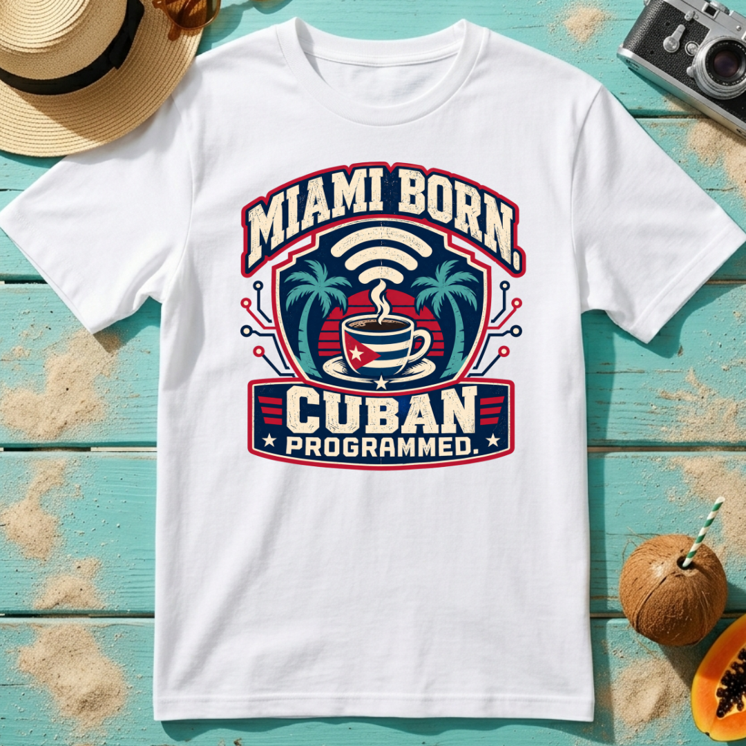 Miami Born. Cuban Programmed.