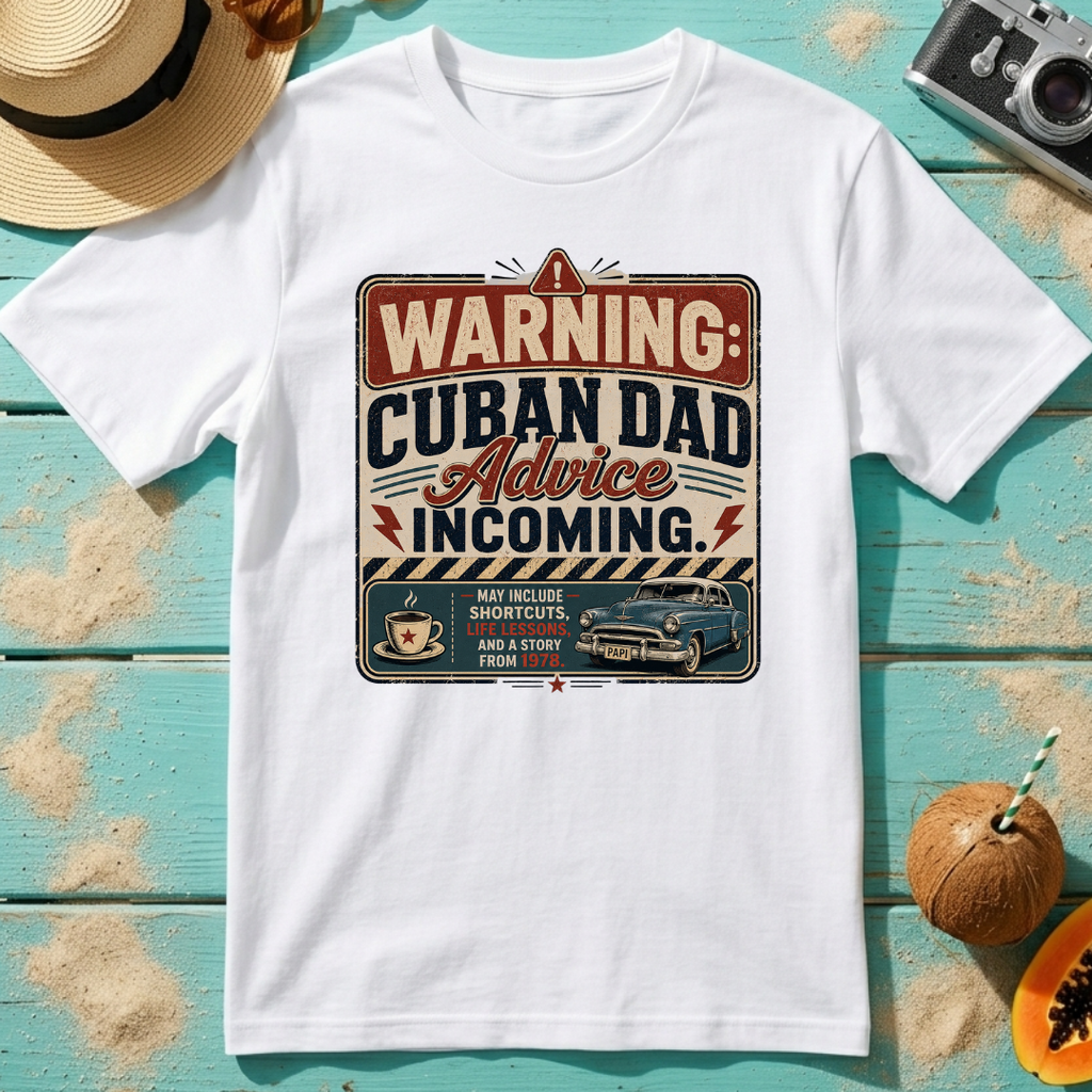 Warning: Cuban Dad Advice Incoming