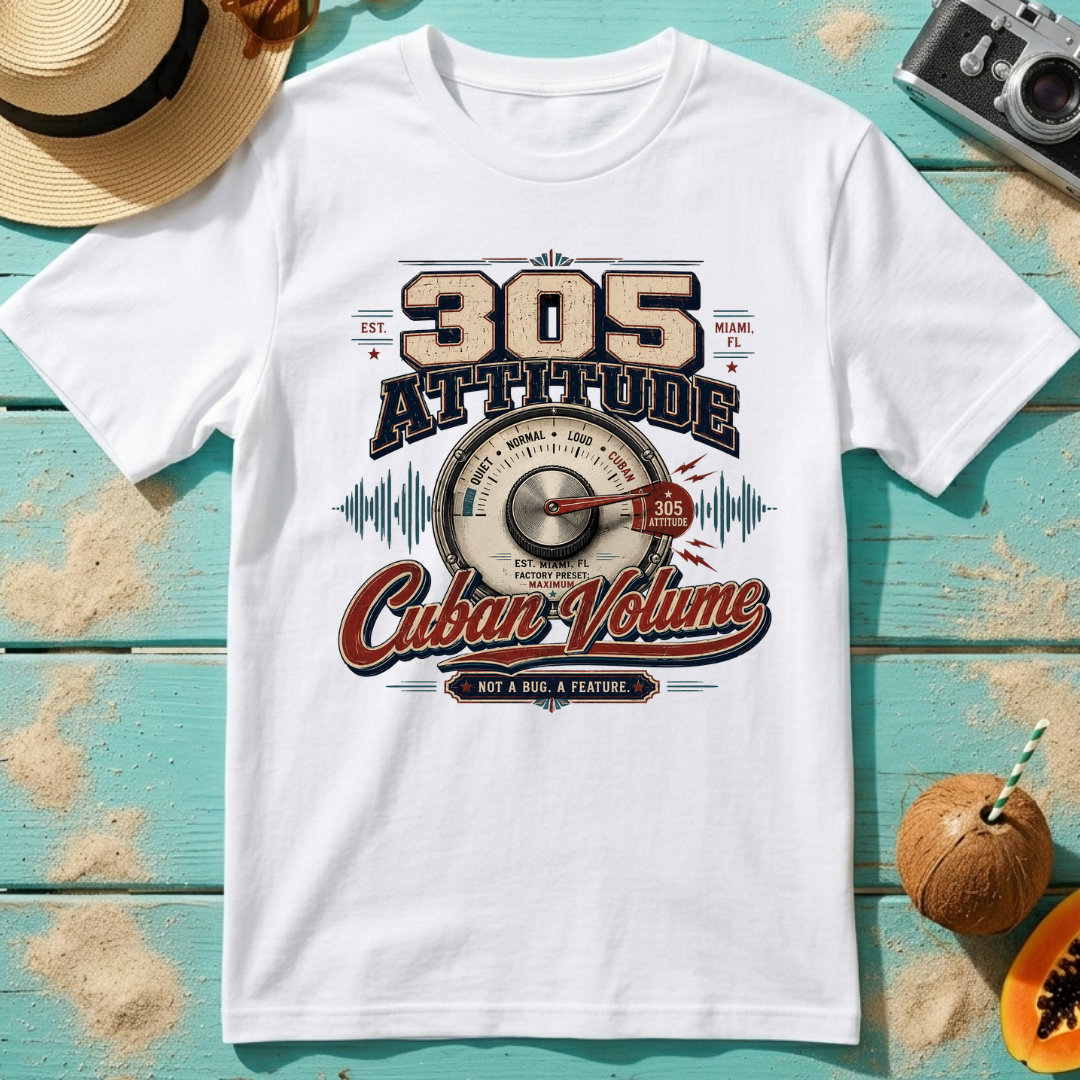 305 Attitude - Cuban Volume