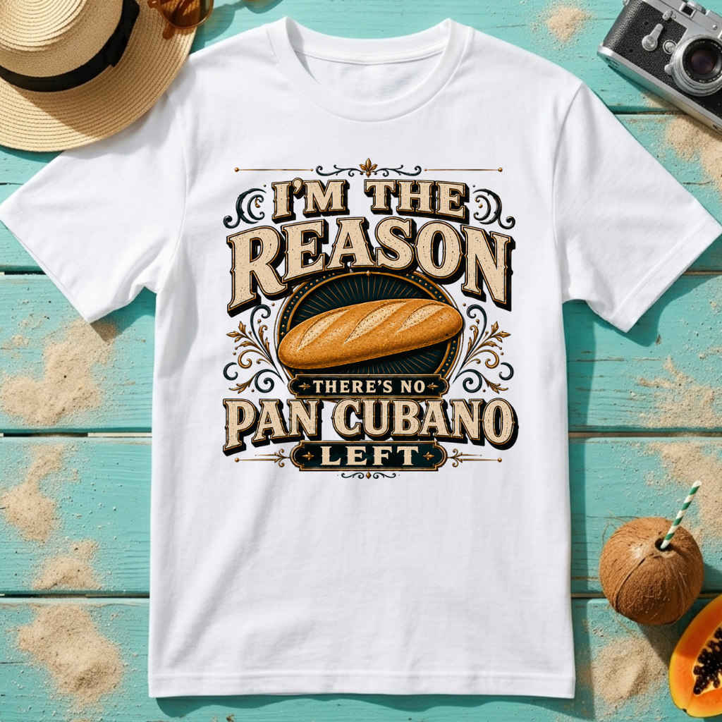 I'm The Reason There's No Pan Cubano Left