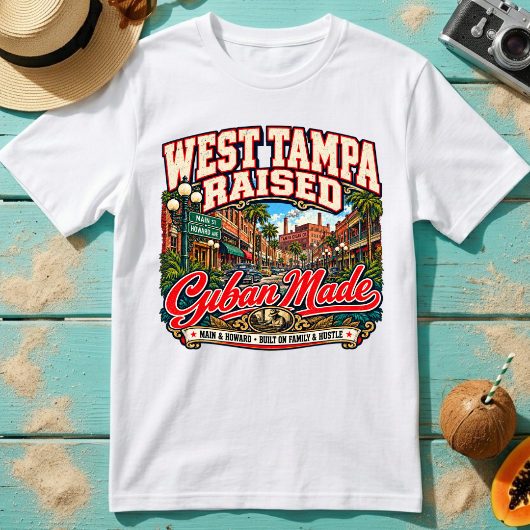 West Tampa Made, Cuban Raised