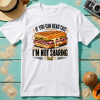 If You Can Read This...I'm Not Sharing