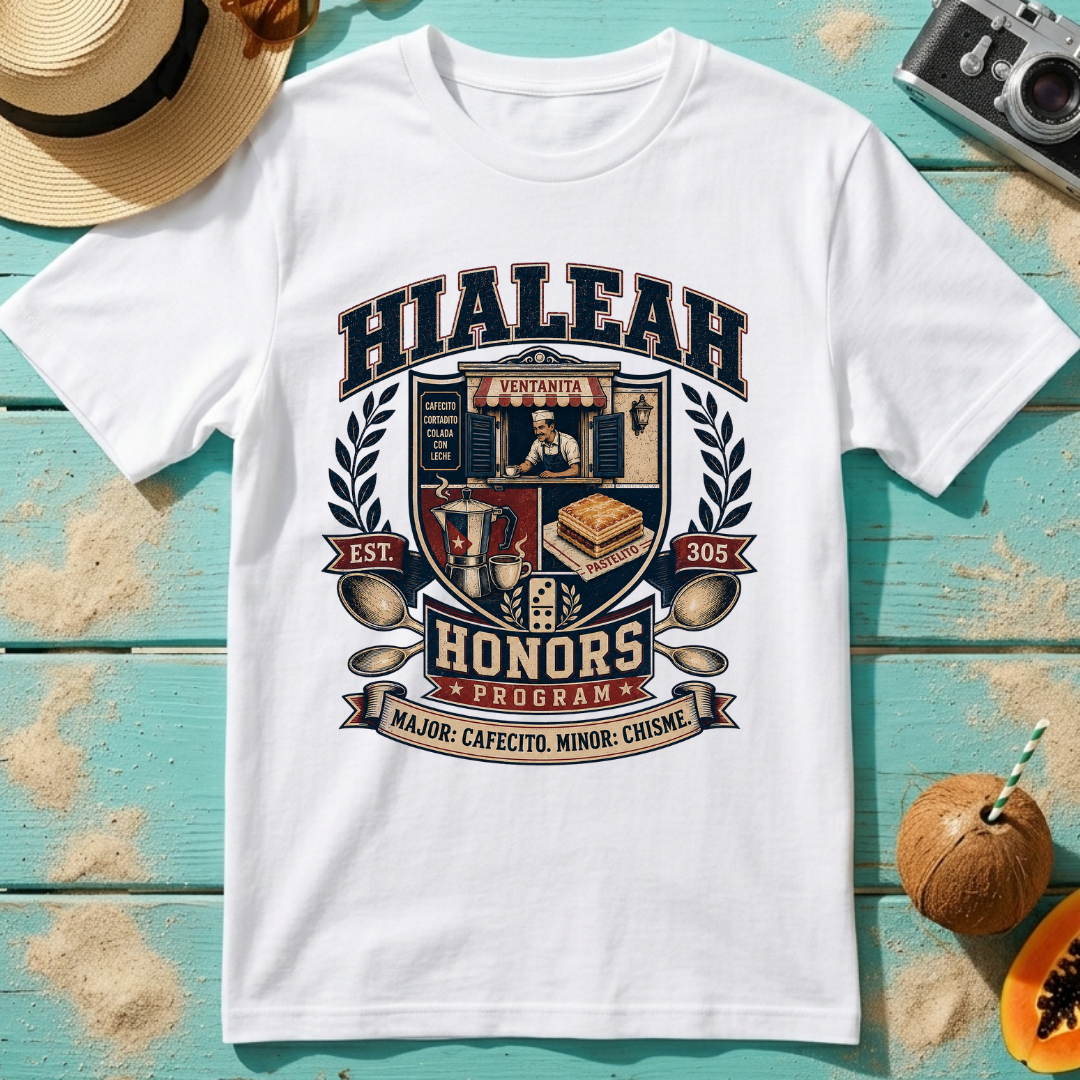 Hialeah Honors Program. Major: Cafecito. Minor: Chisme.