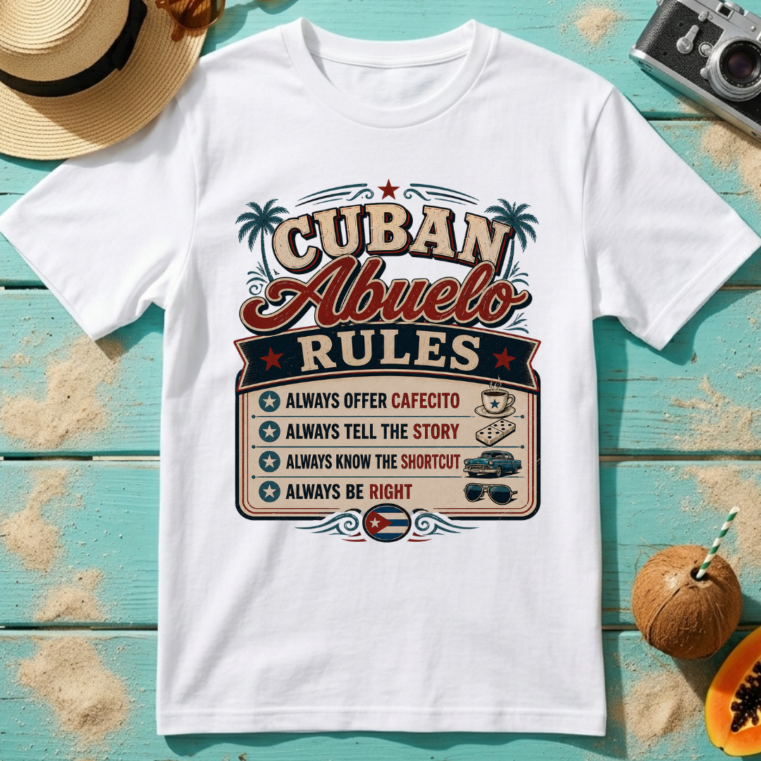 Cuban Abuelo - Rules T-Shirt
