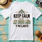 We Don't Do Keep Calm - We Do Ay Dios Mío Y Pa'Lante