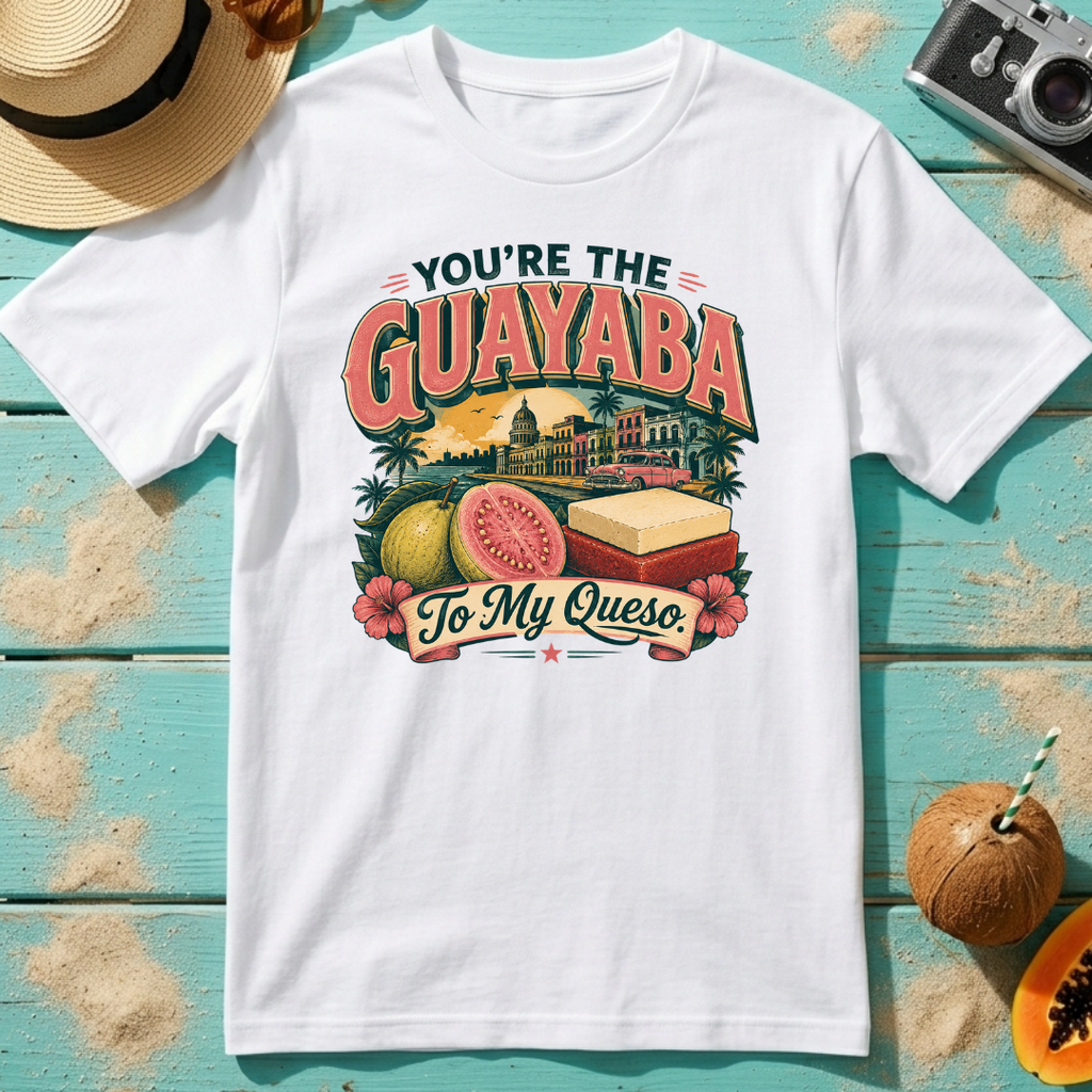 You're the Guayaba to my Queso - Retro