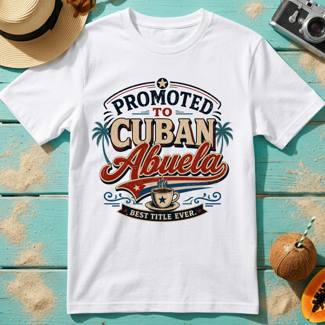 Promoted to Cuban Abuela - Best Title Ever