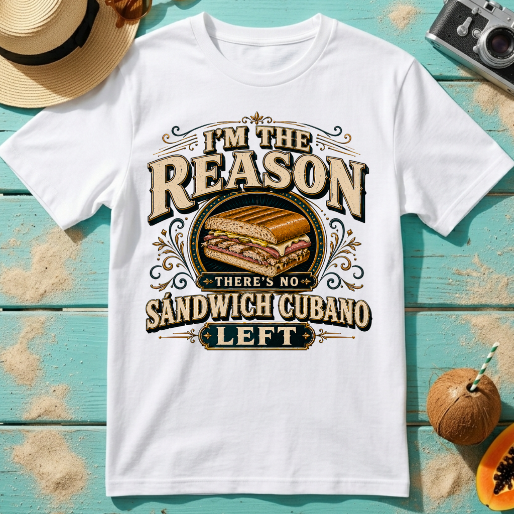 I'm The Reason There's No Sándwich Cubano Left