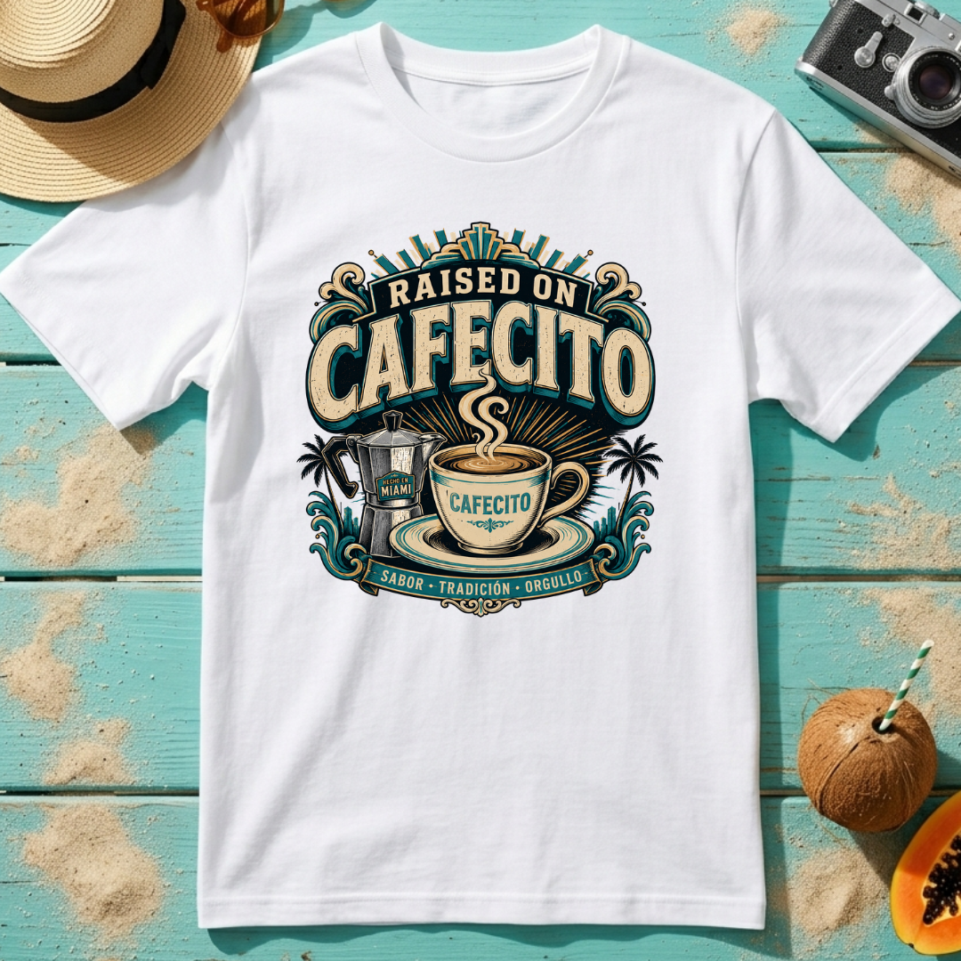 Raised on Cafecito - Miami