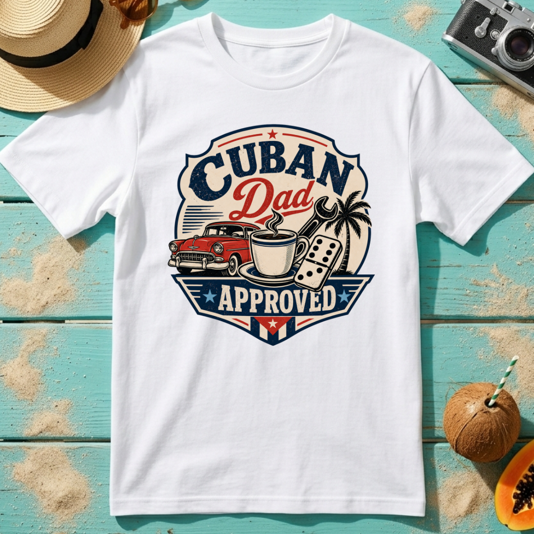 Cuban Dad Approved